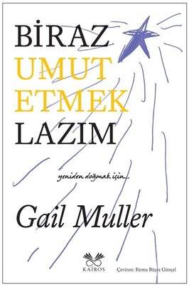 Biraz Umut Etmek Lazım - 1