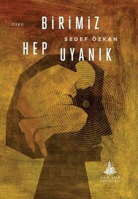 Birimiz Hep Uyanık - 1