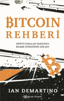 Bitcoin Rehberi - Kripto Paralar Hakkında Bilmek - 1