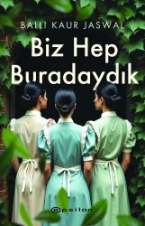 Biz Hep Buradaydık - Epsilon Yayınevi