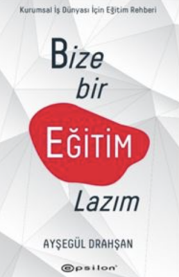 Bize Bir Eğitim Lazım - 1