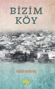Bizim Köy - 1