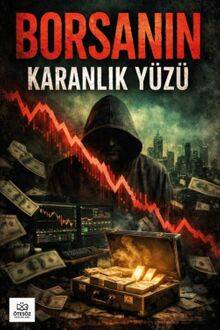 Borsanın Karanlık Yüzü - 1
