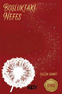 Boşluktaki Nefes - 1