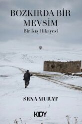 Bozkırda Bir Mevsim - Kitapyurdu Doğrudan Yayıncılık (KDY)