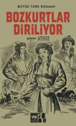 Bozkurtlar Diriliyor - Nostaljik Kapak - Ötüken Neşriyat