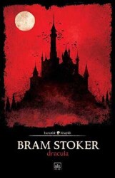 Bram Stoker Dracula, Ithaki Yayınları - İthaki Yayınları