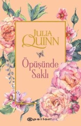 Bridgerton Serisi 7 - Öpüşünde Saklı Yazar: Julia Quinn Çevirmen: Banu Belgi - Epsilon Yayınevi