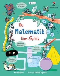 Bu Matematik Tam Senlik Yazar: Katie Daynes - Tubitak Yayınları