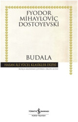 Budala - Hasan Ali Yücel Klasikleri - İş Bankası Kültür Yayınları