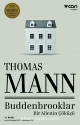 Buddenbrooklar / Bir Ailenin Çöküşü - Thomas Mann - Can Yayınları