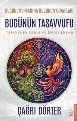 Bugünün Tasavvufu - Tasavvufa Giriş ve Derinleşme - 1