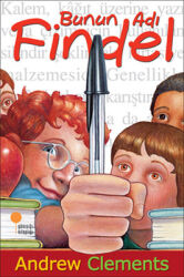 Bunun Adı Findel Yazar: Andrew Clements Resimleyen: Brian Selznick Çevirmen: Mine Kazmaoğlu - Günışığı Kitaplığı