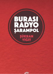 Burası Radyo Şarampol - İletişim Yayınları