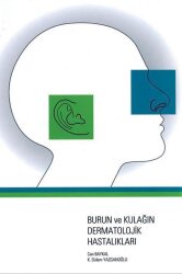 Burun ve Kulağın Dermatolojik Hastalıkları - Nobel Tıp Kitabevleri