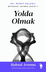 Bütüncül Arınma Serisi - 1: Yolda Olmak - Nemesis Kitap