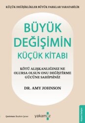 Büyük Değişimin Küçük Kitabı - Yakamoz Yayınları