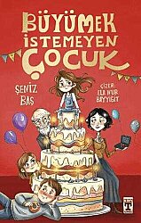 Büyümek İstemeyen Çocuk - İlk Genç Timaş