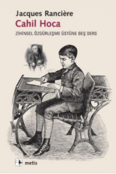 Cahil Hoca Zihinsel Özgürleşme Üstüne Beş Ders - Metis Yayınları