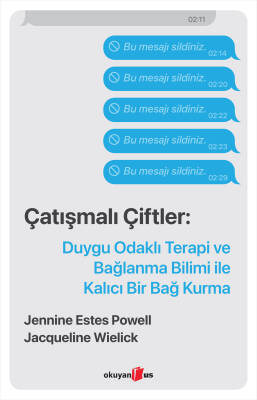 Çatışmalı Çiftler - Duygu Odaklı Terapi ve Bağlanma Bilimi ile Kalıcı Bir Bağ Kurma - 1