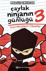 Çaylak Ninja’nın Günlüğü 3 - Epsilon Yayınevi 