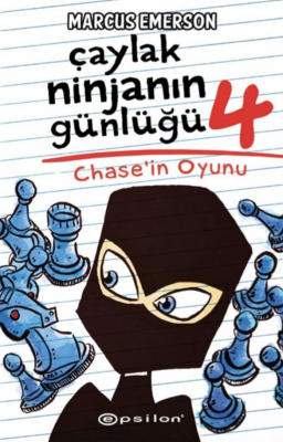 Çaylak Ninja’nın Günlüğü 4- Chase’in Oyunu - 1