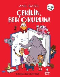 Çekilin Ben Okurum! Yazar: Anıl Basılı - Doğan Çocuk