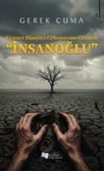 Cennet Dünyayı Cehenneme Çeviren İnsanoğlu - Karina Yayınevi