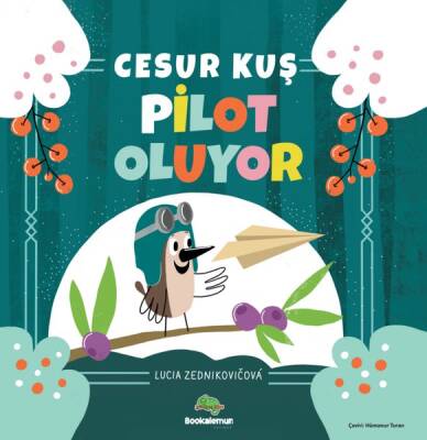 Cesur Kuş Pilot Oluyor - Lucia Zednikovicova - 1