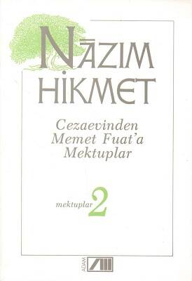 Cezaevinden Memet Fuat'a Mektuplar 2 - 1