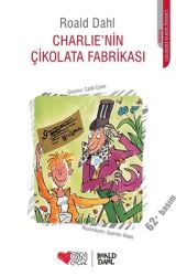 Charlie'nin Çikolata Fabrikası Yazar: Roald Dahl Çevirmen: Celal Üster - Can Yayınları