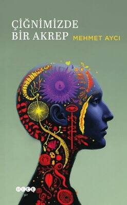 Çiğnimizde Bir Akrep - 1