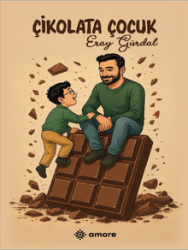 Çikolata Çocuk - Amore Yayınları