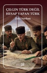 Çılgın Türk Değil Hesap Yapan Türk - Gufo Yayınları