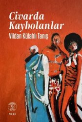 Civarda Kaybolanlar - Everest Yayınları