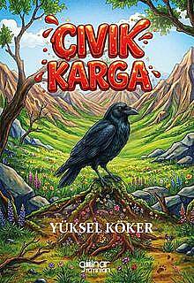 Cıvık Karga - 1