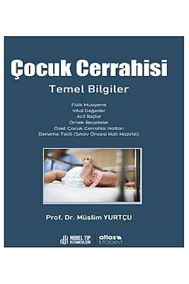 Çocuk Cerrahisi Temel Bilgiler - 1