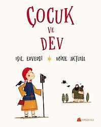 Çocuk ve Dev - Kumdan Kale Yayınları