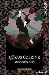 Çöküş Üzerine - Ayabakan Yayınları