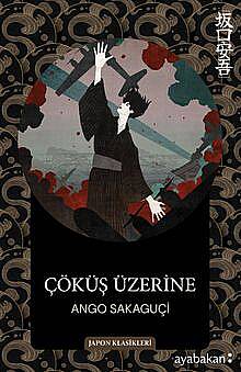 Çöküş Üzerine - 1