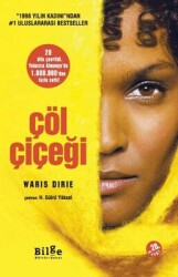 Çöl Çiçeği - Waris Dirie - BİLGE KÜLTÜR SANAT