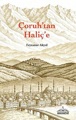 Çoruh'tan Haliç'e - 1