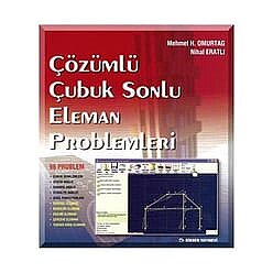 Çözümlü Çubuk Sonlu Eleman Problemleri - Birsen Yayınevi