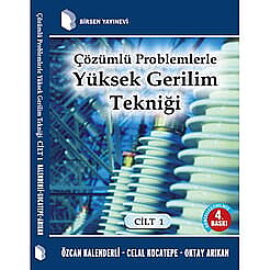 Çözümlü Problemlerle Yüksek Gerilim Tekniği 1 - Birsen Yayınevi 