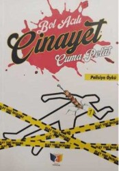 Cuma Polat Bol Acılı Cinayet Ateş Yayınları - Ateş Yayınları