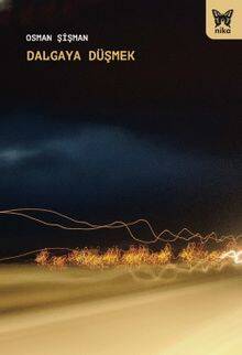 Dalgaya Düşmek - 1