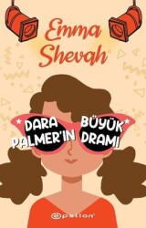 Dara Palmer'ın Büyük Dramı - Emma Shevah - Epsilon Yayınevi