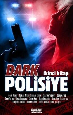 Dark Polisiye 2.Kitap - 1