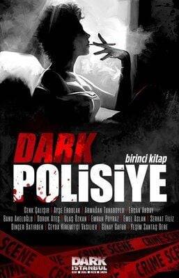 Dark Polisiye 1.Kitap - 1