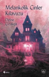 Defne Çizakça Melankolik Cinler Kılavuzu İthaki Yayınları - İthaki Yayınları